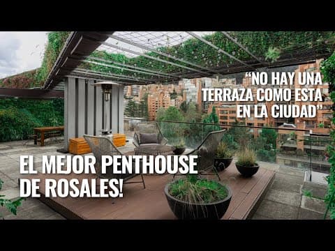 Así es vivir en EL MEJOR penthouse en venta de ROSALES, Bogotá